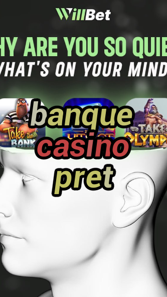banque casino pret-bingobongocasino.igamblingorder.com